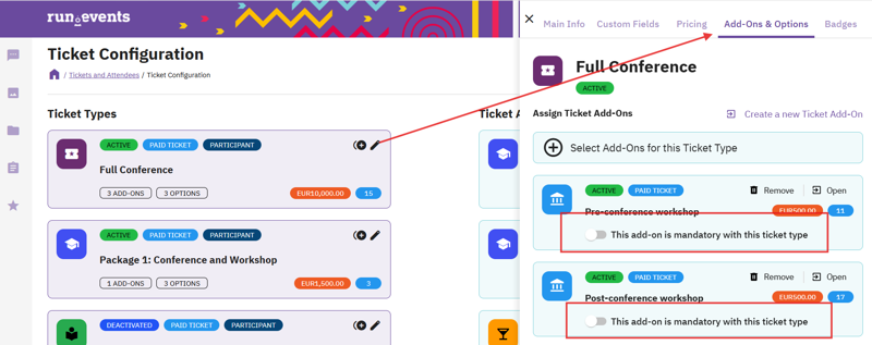 Interface displaying ticket configuration for an event management platform, showing active ticket types with add-ons. Full conference ticket includes pre- and post-conference workshops as mandatory add-ons, each priced at EUR500, with additional pricing details and availability counts.